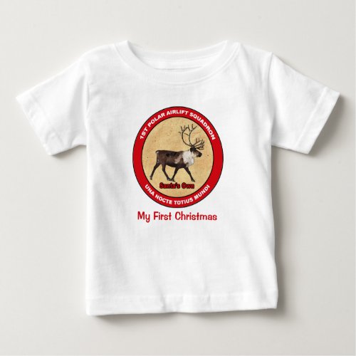 My First Christmas _ 1st Polar Airlift Squadron Baby T_Shirt