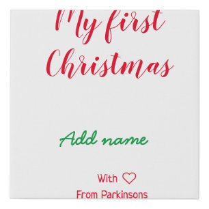My first Christmas add name family name with love Faux Canvas Print