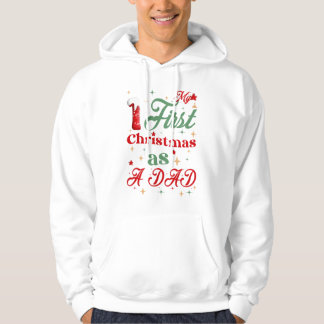 My First Christmas As A Dad White Men's Hoodie