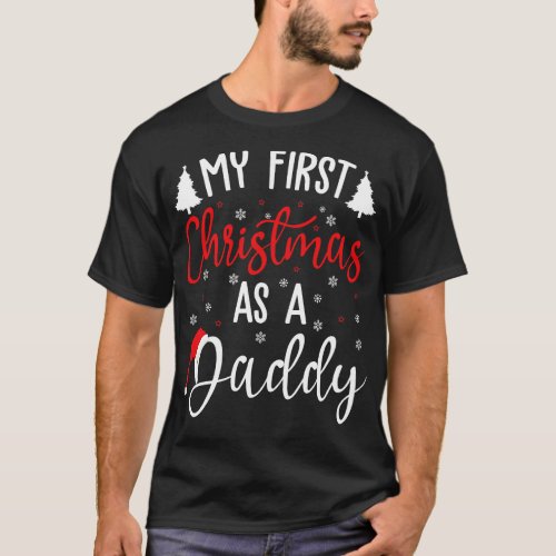 My first Christmas as a daddy T_Shirt