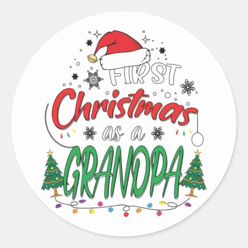 My First Christmas As A Grandpa Funny New Grandpa Classic Round Sticker