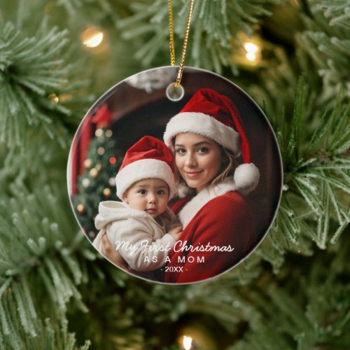 My First Christmas as a Mom Family Photo Ceramic Ornament