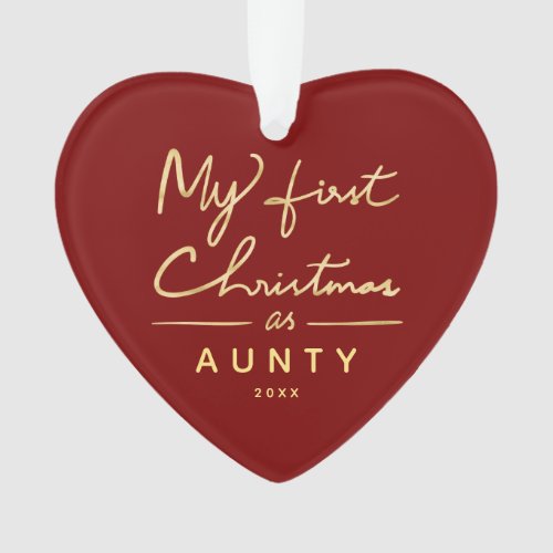 My First Christmas as Aunty Heart Shaped Photo Ornament