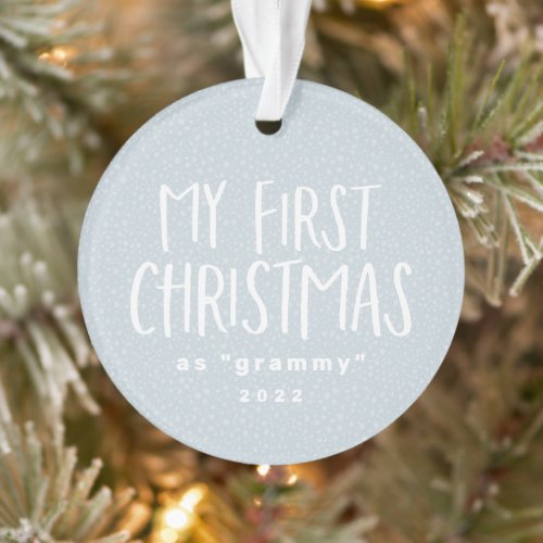 My first Christmas as grandma personalized photo Ornament