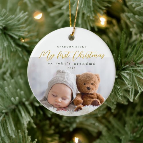 My First Christmas as Grandma Photo and Year Ceramic Ornament