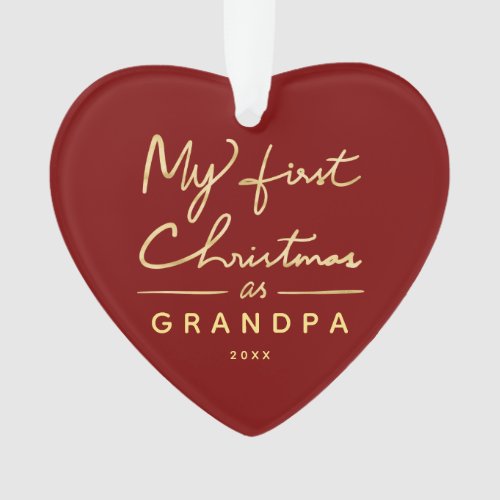 My First Christmas as Grandpa Heart Shaped Photo Ornament