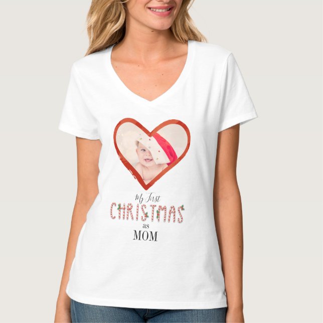My First Christmas As Mom Love Heart Baby Photo T-Shirt (Front)