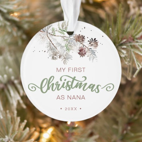 My First Christmas as Nana Pine Ornament