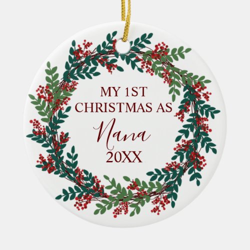 My First Christmas as Nana Year Christmas Ceramic Ornament