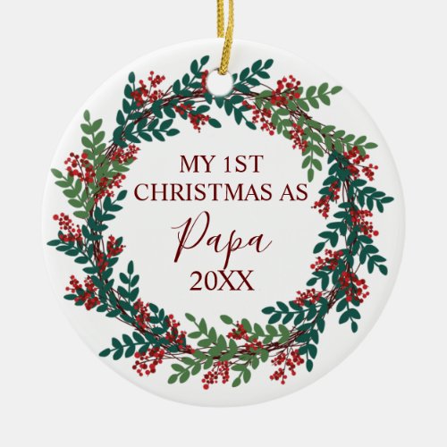 My First Christmas as Papa  Year Christmas  Ceramic Ornament