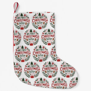 My First Christmas As Sister Family Matching Xmas Small Christmas Stocking