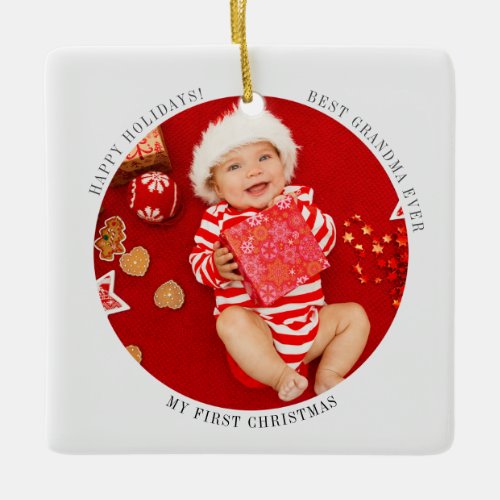 My First Christmas Baby Photo Grandma Holiday Ceramic Ornament