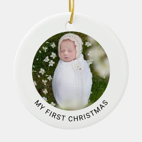 My First Christmas Baby Photo Minimalist Simple Ceramic Ornament