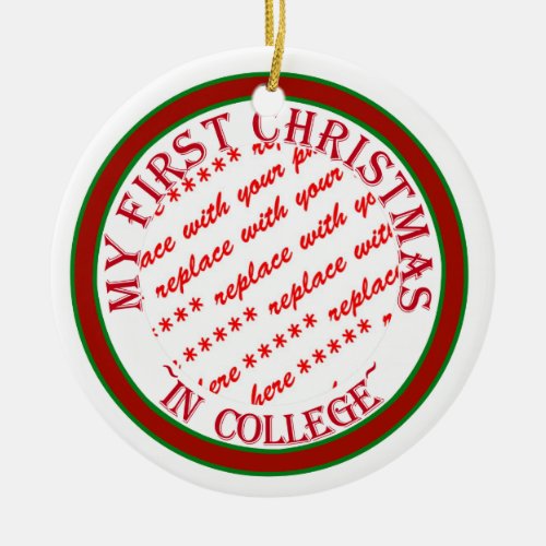 My First Christmas In College Photo Frame Template Ceramic Ornament