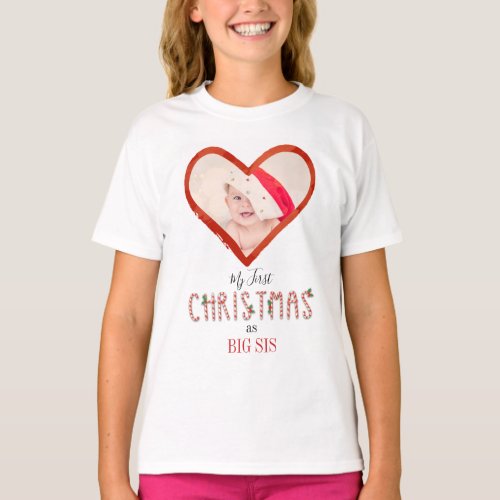My First Christmas Sister Love Heart Baby Photo T_Shirt