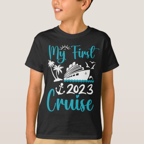 My First Cruise 2023 Kids Family Vacation Cruise  T_Shirt