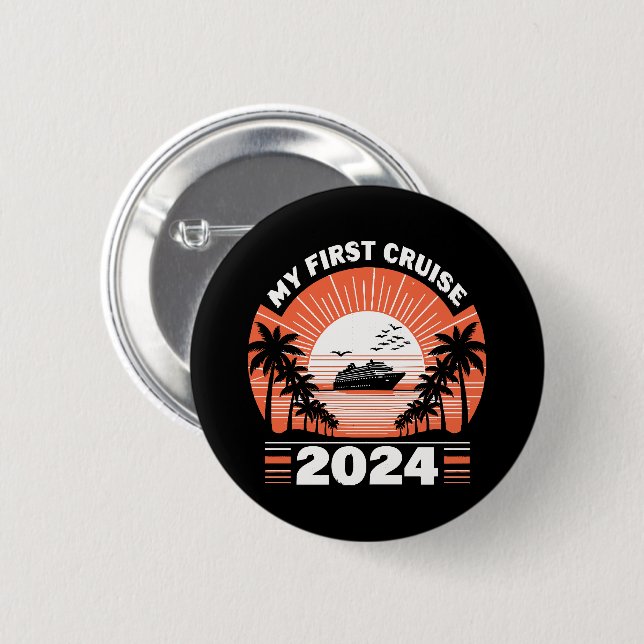 My First Cruise 2024 Button (Front & Back)