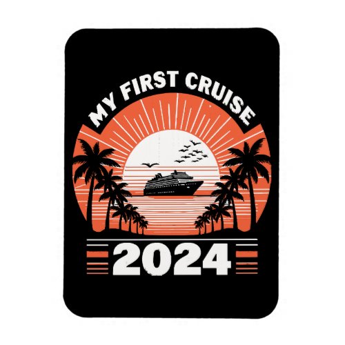 My First Cruise 2024 Magnet