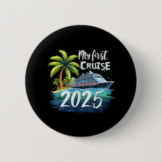 My First Cruise 2025 Button
