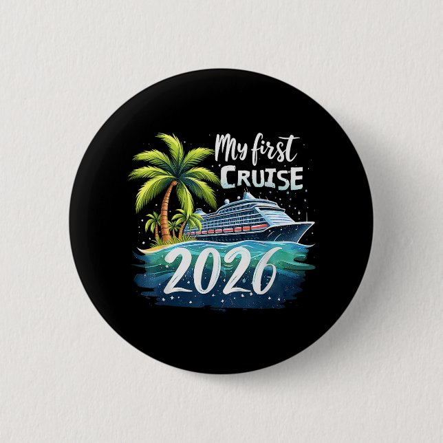 My First Cruise 2026 Button (Front)
