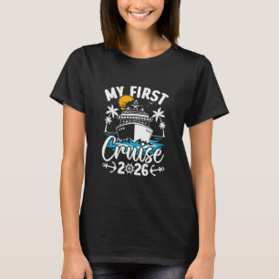 My First Cruise 2026 Cute Family Vacation Cruising T-Shirt