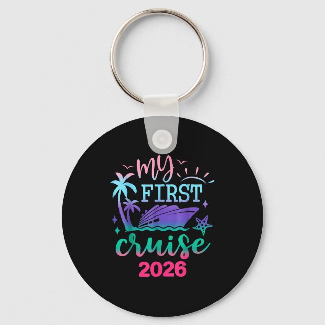 My First Cruise 2026 Family Vacation Trip Ship Mat Keychain (Front)