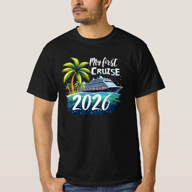 My First Cruise 2026 T-Shirt (Front)