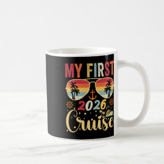 My First Cruise 2026 Vacation Matching Family Crui Coffee Mug