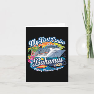 My First Cruise Bahamas 2025 Cute First Time Cruis Card
