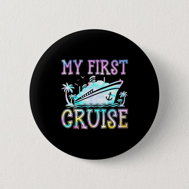 My First Cruise Cruise Ship First Time Cruise Vaca Button (Front)