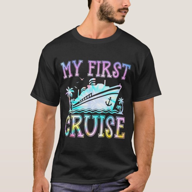 My First Cruise Cruise Ship First Time Cruise Vaca T-Shirt (Front)