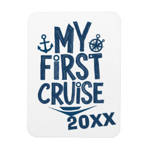 My First Cruise Custom Cruise  Magnet