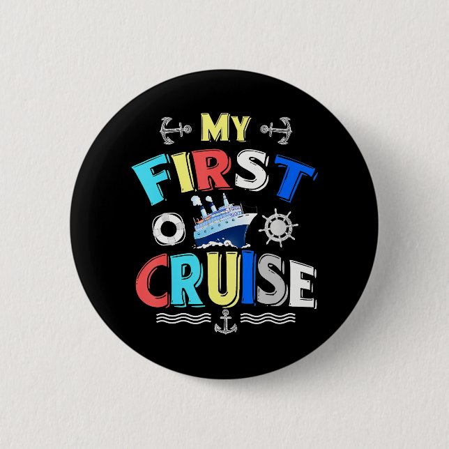 My First Cruise Girls and Boys Rookie Travelers Button (Front)