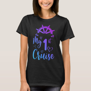My First Cruise Men Women Girls and Boys  Cruise T-Shirt