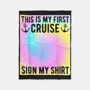 My First Cruise Sign My Shirt Kids Tie Dye First T Fleece Blanket
