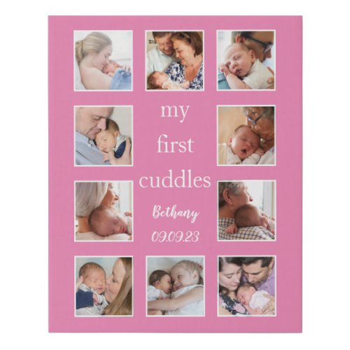 My First Cuddles 10 Photo Newborn Name Pink Faux Canvas Print