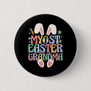 My First Easter As A Grandma Funny Easter Bunny Ne Button