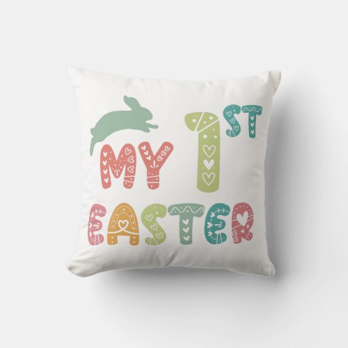 My First Easter  Babys 1st Easter Cute Bunny Throw Pillow