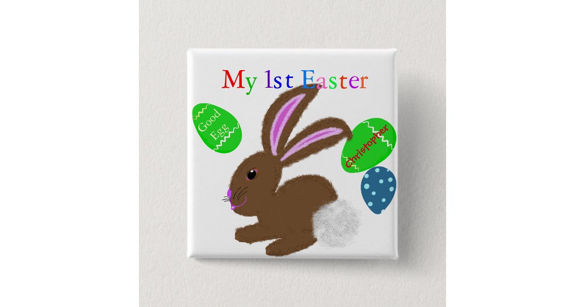 My First Easter Bunny Rabbit Baby NAME Button | Zazzle
