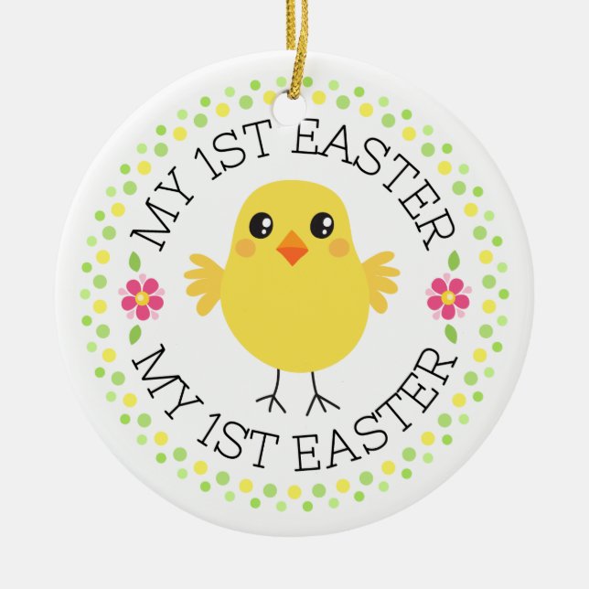 My first Easter cute chicken dot border Ceramic Ornament (Front)