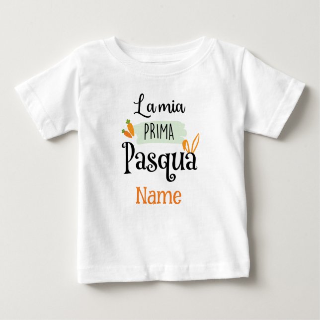 My First Easter – La Mia Prima Pasqua Baby T-Shirt (Front)