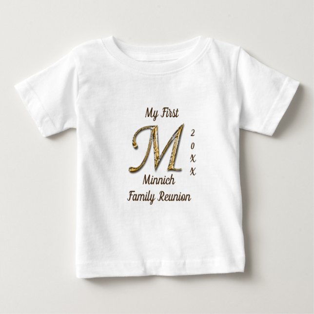 My First Family Reunion Gold Letter M Monogram Baby T-Shirt (Front)