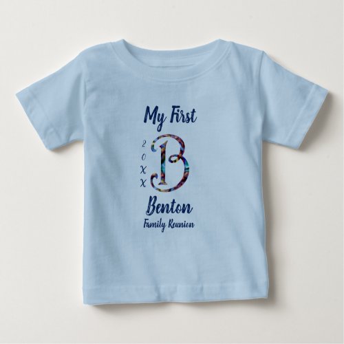 My First Family Reunion Letter B Tie-Dye Monogram