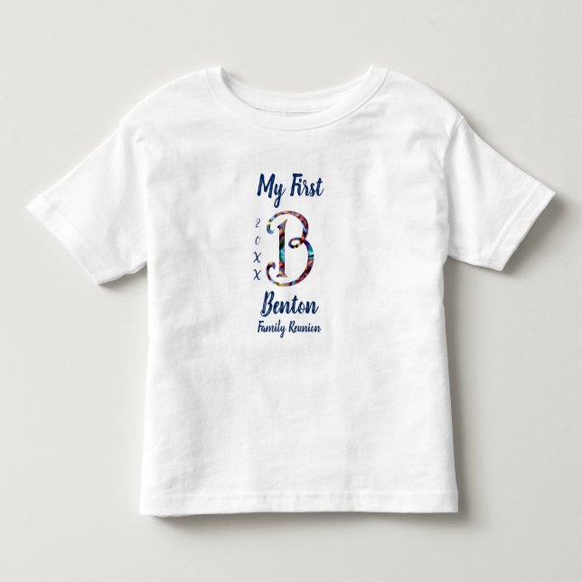 My First Family Reunion Letter B Tie-Dye Monogram Toddler T-shirt (Front)