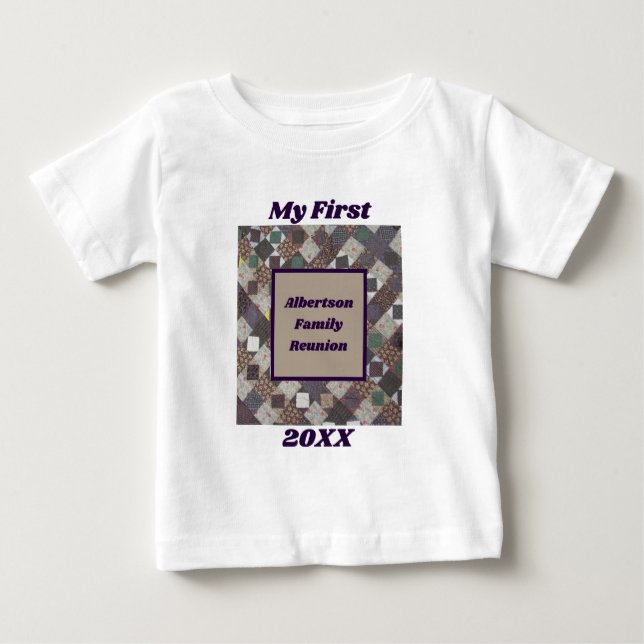 My First Family Reunion Patchwork Quilt Keepsake Baby T-Shirt (Front)