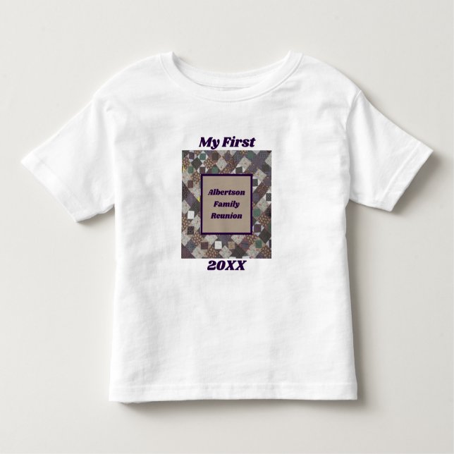 My First Family Reunion Patchwork Quilt Keepsake Toddler T-shirt (Front)