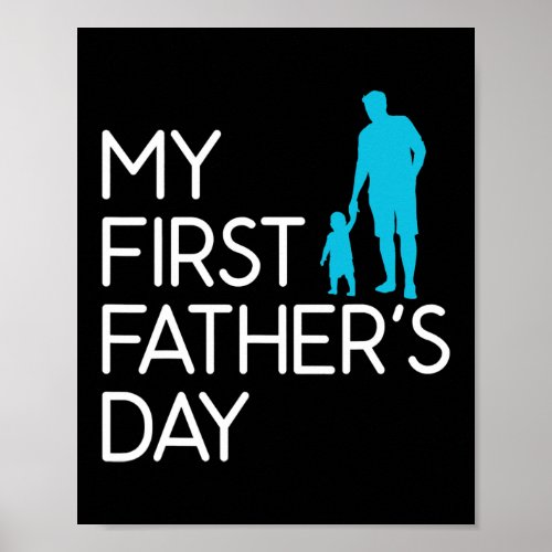 My First FatherS Day Father And Son Bond New Poster