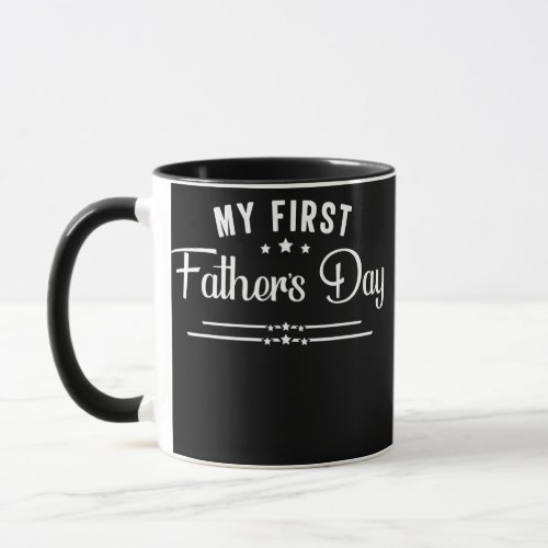 My First Fathers Day First Time Dad New Baby Mug