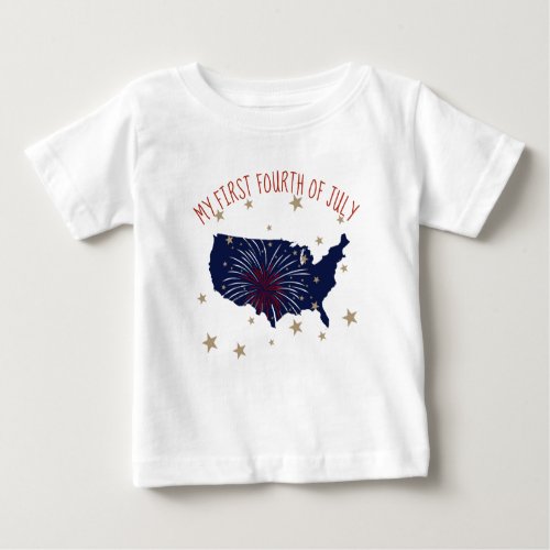 My First Fourth Of July Baby T_Shirt