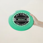 My First Frisbee Personalized Green and Black<br><div class="desc">My First Frisbee Personalized Green and Black ,  cute for a new baby's gift.</div>